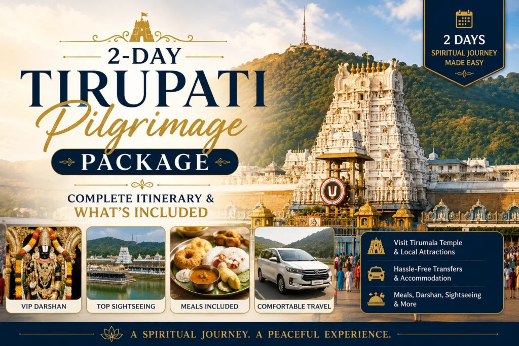 2 day tirupati package, tirupati darshan package, Tirupati travel guide