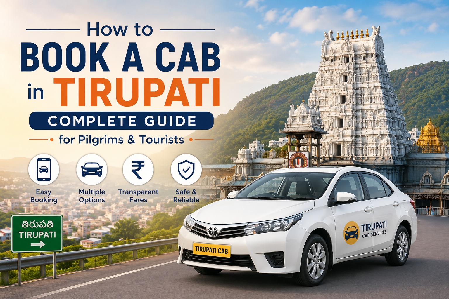 How to Book a Cab in Tirupati — Complete Guide for Pilgrims and Tourists by Sevenhills Tours and Travels